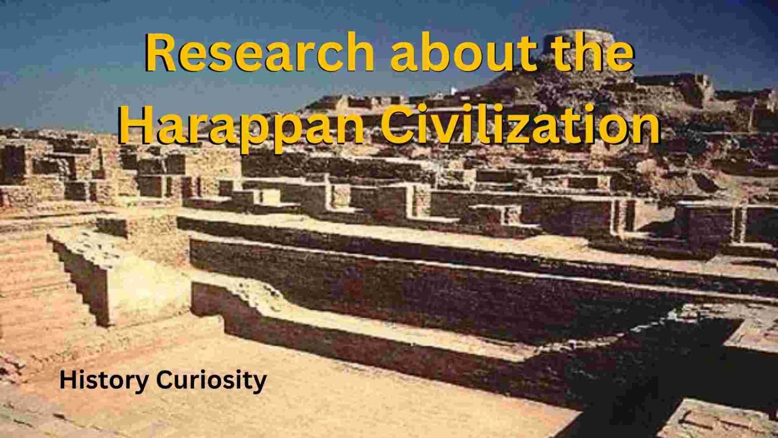 Research about the Harappan Civilization - History Curiosity