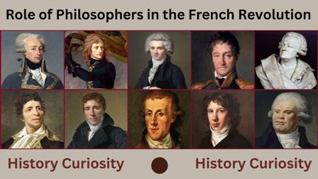 Role of Philosophers in the French Revolution
