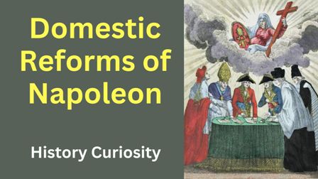 Domestic Reforms of Napoleon